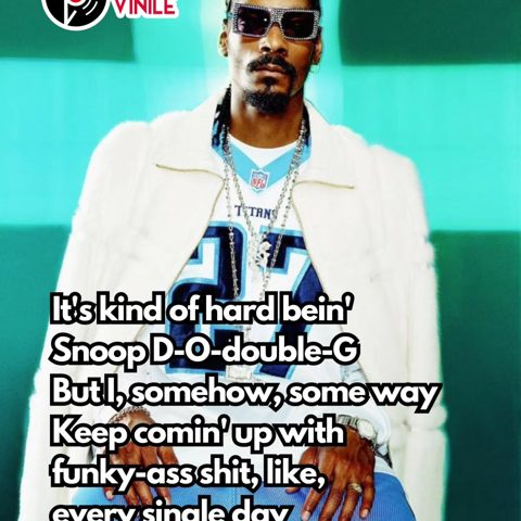 IL RE INCONTRASTATO DEL WEST COAST HIP HOP: BUON COMPLEANNO SNOOP DOG…