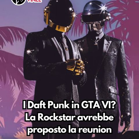 IL RIFIUTO CLAMOROSO AI GIGANTI DEL GAMING: I DAFT PUNK DICONO NO A G…